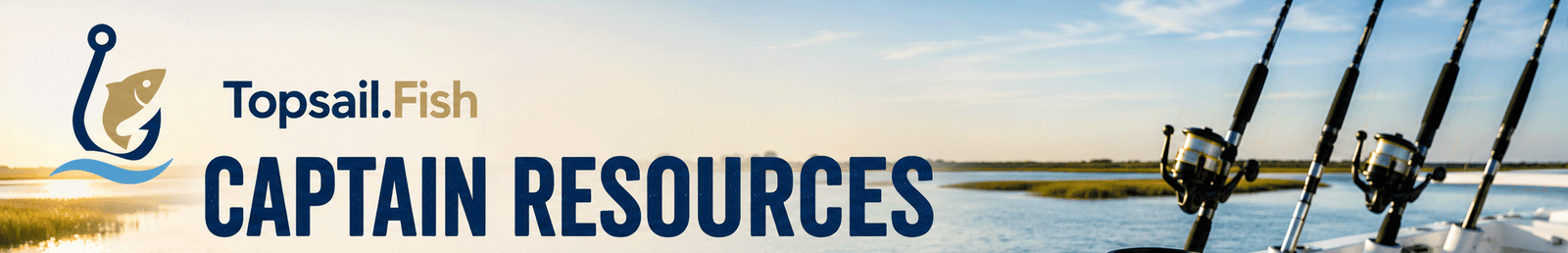 Captain Resources | Topsail.Fish Wide header graphic for the Topsail.Fish Captain Resources page featuring a charter boat cockpit with fishing rods, navigation chart, regulations and business guides, representing professional resources, marketing, and operational tools for Greater Topsail Island fishing captains.