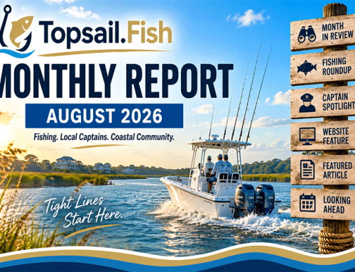 Topsail.Fish Monthly Report | August 2026